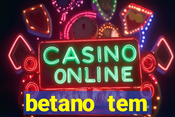 betano tem pagamento antecipado